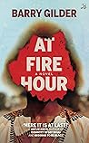 At Fire Hour At Fire Hour