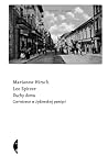 Duchy domu. Czerniowce w żydowskiej pamięci by Marianne Hirsch Duchy domu. Czerniowce w żydowskiej pamięci by Marianne Hirsch