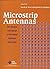 Microstrip Antennas: The Analysis and Design of Microstrip Antennas and Arrays (1995-05-15)