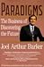 paradigms: the busines of discovering the future