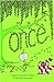 Once... by Rogers, Scott (2000) Paperback