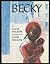 Becky by Julia Wilson (1966-06-01)