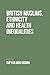 British Muslims, Ethnicity and Health Inequalities