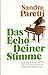 Das Echo Deiner Stimme