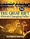 The Great Rift: Africa's Changing Valley