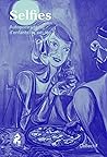 Selfies: autoportrait d'enfants du siècle Selfies: autoportrait d'enfants du siècle