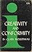 Creativity and Conformity (Insight Series on Psychology) by Clark E. Moustakas (1967-06-03)