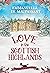 Love in the Scottish Highlands