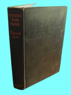 Citizen Tom Paine Howard Fast Classic Rare Early Reprint [Hardcover] Unknown