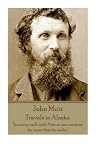 John Muir - Trave...