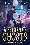 A Return of Ghosts (The Coyote And The Claw #2)
