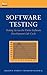 Software Testing: Testing Across the Entire Software Development Life Cycle Hardcover – July 16, 2007