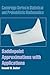 Saddlepoint Approximations with Applications (Cambridge Series in Statistical and Probabilistic Mathematics) 1st edition by Butler, Ronald W. (2007) Hardcover