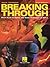 Breaking Through by Gloria Bennett