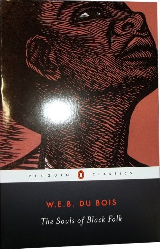 By Dubois - The Souls of Black Folk