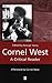 Cornel West: A Critical Reader (Blackwell Critical Reader) (2001-08-08)