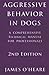 Aggressive Behavior in Dogs by James O'heare (15-Aug-2014) Paperback