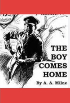 The Boy Comes Home: A Comedy In One Act