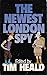 The Newest London spy