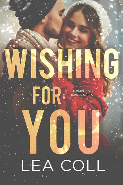 Wishing For You (Annapolis Harbor, #6.5)