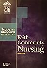 Faith Community Nursing: Scope and Standards of Practice (ANA, Faith Community Nursing)