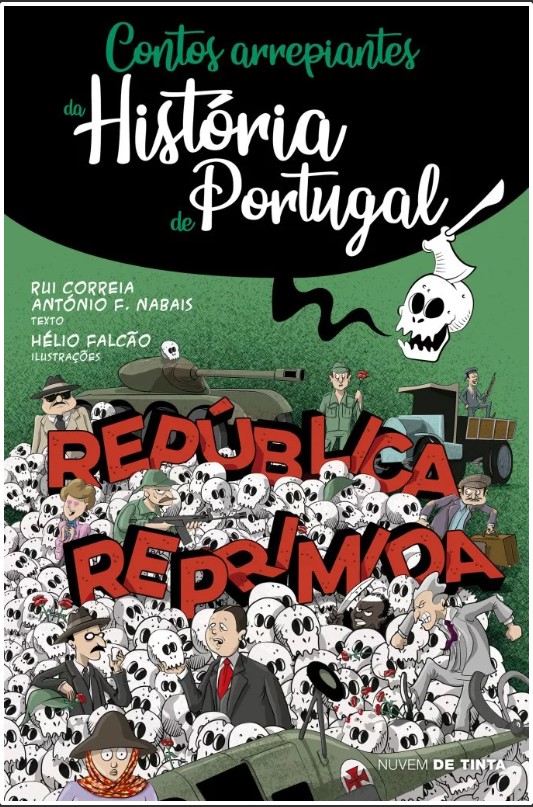 República Reprimida (Contos Arrepiantes da História de Portugal, #5)