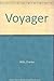 Voyager by Charles Mills (1989-05-30)