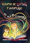 Cuentos de suspenso y aventuras que aún no te contaron by Zully Sessarego