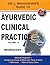 Ayurvedic Clinical Practice by L. Mahadevan