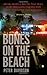 By Peter Davidson Bones on the Beach: Mafia, Murder, and the True Story of an Undercover Cop Who Went Under the Covers [Mass Market Paperback]