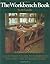 The Workbench Book: A Craftsman's Guide to Workbenches for Every Type of Woodworking by Landis, Scott(September 1, 1998) Paperback
