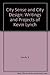 City Sense and City Design: Writings and Projects of Kevin Lynch by Kevin Lynch (1990-11-30)
