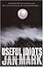 Useful Idiots by Mark, Jan (2004) Library Binding