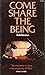 Come Share the Being Paperback 1974
