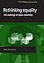 Rethinking Equality: The Challenge of Equal Citizenship (Reappraising the Political) by Chris Armstrong (2006-06-06)