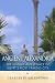 Ancient Alexandria: The History and Legacy of Egypt's Most Famous City by Charles River Editors (2015-09-08)