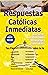 Respuestas Catolicas Inmediatas by Martin Zavala