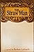 The Straw Man
