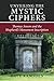 Unveiling the Mystic Ciphers: Thomas Anson and the Shepherd's Monument Inscription by Dave Ramsden (2014-12-01)