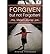 [ Forgiven But Not Forgotten! [ FORGIVEN BUT NOT FORGOTTEN! BY Thompson, Andrea ( Author ) Sep-25-2009[ FORGIVEN BUT NOT FORGOTTEN! [ FORGIVEN BUT NOT FORGOTTEN! BY THOMPSON, ANDREA ( AUTHOR ) SEP-25-2009 ] By Thompson, Andrea ( Author )Sep-25-2009 Pap...