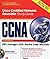 CCNA Cisco Certified Network Associate Study Guide (Exam 640-802)
