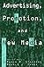 By Marla R. Stafford Advertising, Promotion, and New Media (N... by Marla R. Stafford