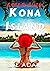 Emma & Elijah: ( Kona Island, Feel good, holiday romance series )