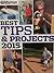 The Family Handyman Best Tips and Projects 2015 by Ken Collier