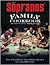 Sopranos Family Cookbook As Compiled by Artie Buccco