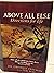 Above All Else (Directions for Life)