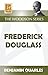 FREDERICK DOUGLASS ( The Woodson Series )