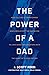The Power of a Dad