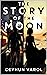 The Story of the Moon