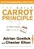 Daily Carrot Principle by Gostick, Adrian, Elton, Chester [Hardcover]